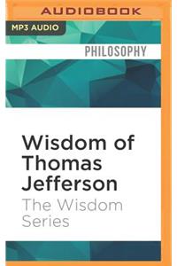 Wisdom of Thomas Jefferson