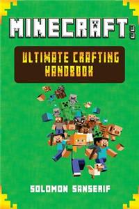 Minecraft: Minecraft Crafting Handbook
