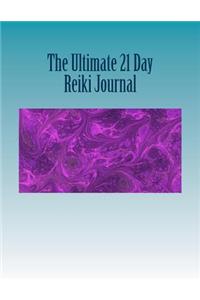 The Ultimate 21 Day Reiki Journal