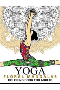 Yoga and Floral Mandala Adult Coloring Book