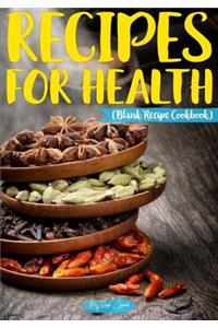 Recipes For Health