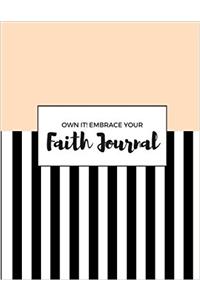 Own It! Embrace Your Faith Journal