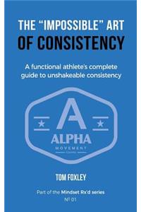 Impossible Art of Consistency