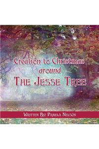 Creation to Christmas around The Jesse Tree