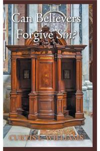 Can Believers Forgive Sin?