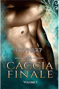 Caccia finale