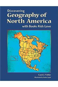 Discovering Geography of North America with Books Kids Love