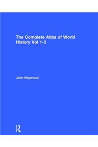 The Complete Atlas of World History