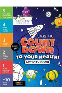 Live 54321+10 Count Down to Your Health Activities