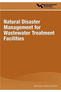 Natural Disaster Management for Wastewater Treatment Facilities