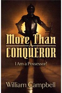 More Than a Conqueror