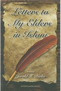 Letters to My Elders in Islam