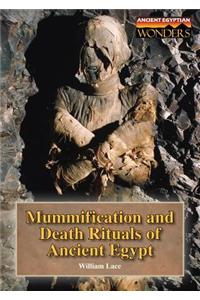Mummification and Death Rituals of Ancient Egypt