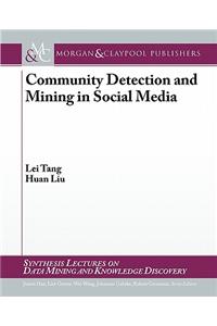 Community Detection and Mining in Social Media