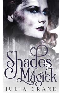 Shades of Magick