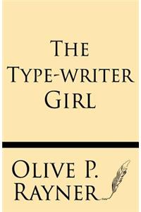 The Type-Writer Girl