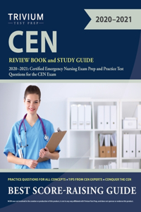CEN Review Book and Study Guide 2020-2021