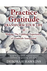 Practice Gratitude