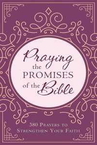 Praying the Promises of the Bible