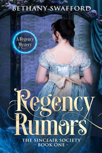 Regency Rumors