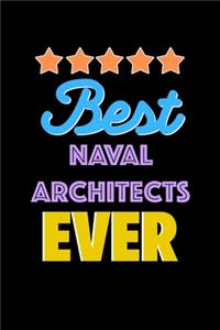 Best Naval Architects Evers Notebook - Naval Architects Funny Gift