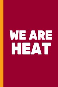 We Are Heat