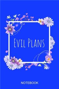 Evil Plans