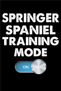 Springer Spaniel Training Mode On