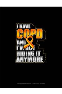 I Have Copd And I'm Not Hiding It Anymore