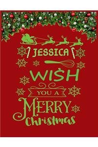 JESSICA wish you a merry christmas: A Creative Holiday Coloring, Drawing, Word Search, Maze, Crosswords, Matching, Color by Number, Recipes and Word Scramble Activities Book for Boys a