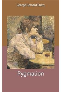 Pygmalion