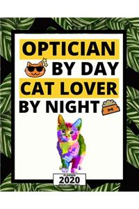 Optician By Day Cat Lover By Night
