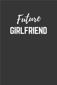 Future Girlfriend Notebook