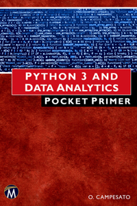 Python 3 and Data Analytics Pocket Primer