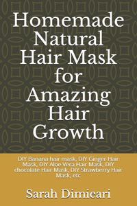 Homemade Natural Hair Mask for Amazing Hair Growth