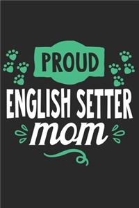 Proud English Setter Mom