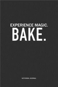 Experience Magic. Bake