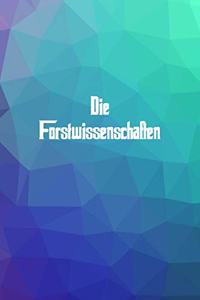 Die Forstwissenschaften