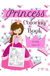 Princess Coloring Book For Kids Ages 4-8