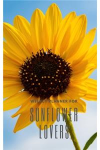 Weekly Planner for Sunflower Lovers: Handy 5 x 8 weekly planner for 2020. Notebook with to do list and space to add priorities. Idea Gift for family and friends.