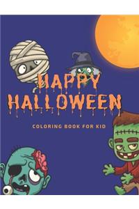 Happy Halloween: coloring book for kid