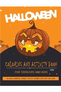 Halloween Coloring and Activity Book For Toddlers and Kids