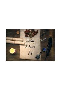 Today I choose joy