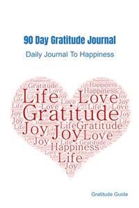 90 Day Gratitude Journal