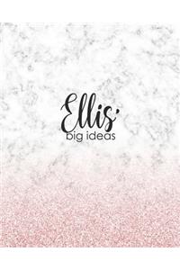Ellis' Big Ideas