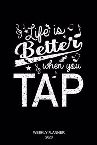 Life Is Better When You Tap