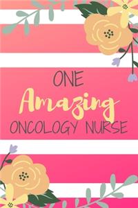 One Amazing Oncology Nurse