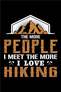 The more people I meet the more i love hiking