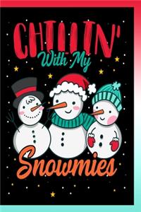 Chillin' With My Snowmies Notebook