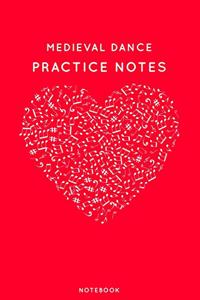 Medieval dance Practice Notes